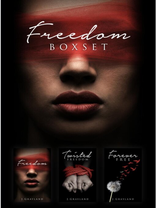 Title details for Freedom Boxset by J.Grayland - Available